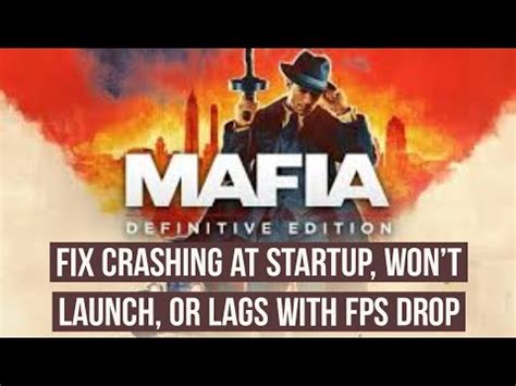 mafia777 download android latest version|Mafia Definitive Edition: Won't launch, crash, black screen (Fix).